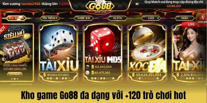Kho game khủng làm nên tên tuổi thương hiệu Go88