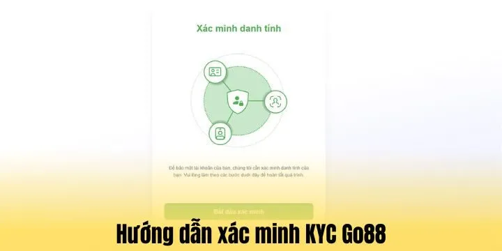 Hướng dẫn xác minh KYC Go88