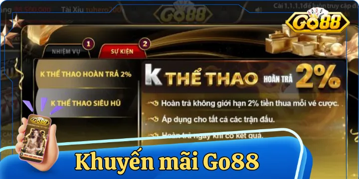 Khuyến mãi Go88 mới nhất 2026 - Nhận quà ngay hôm nay