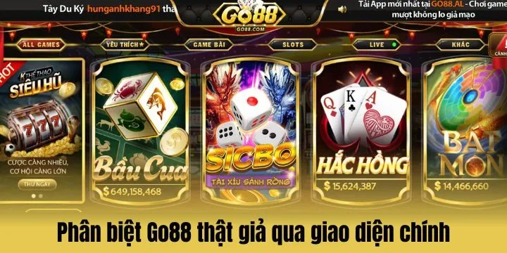 Phân biệt Go88 thật giả qua 05 dấu hiệu dễ thấy
