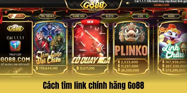 Cách tìm link chính hãng Go88 2026 nhanh nhất