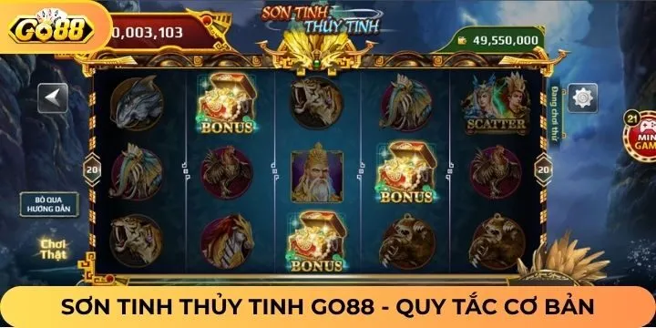 Chi tiết về nguyên tắc trong Sơn tinh thuỷ tinh Go88