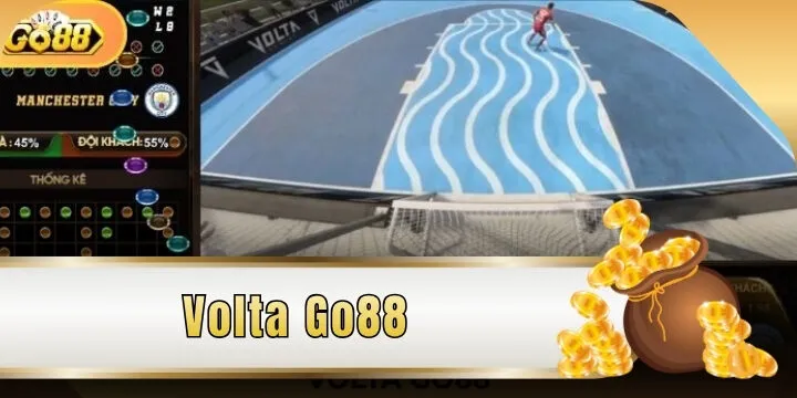 Volta Go88 - Giải trí mãn nhãn cùng siêu phẩm bóng đá ảo 